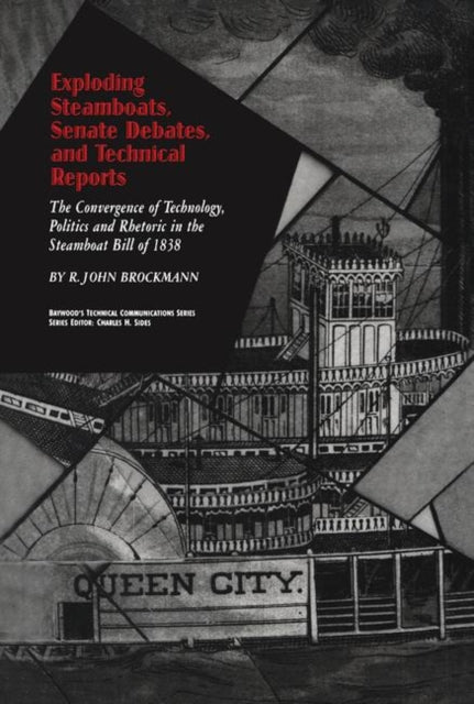 Book cover of: Exploding Steamboats, Senate Debates, and Technical Reports