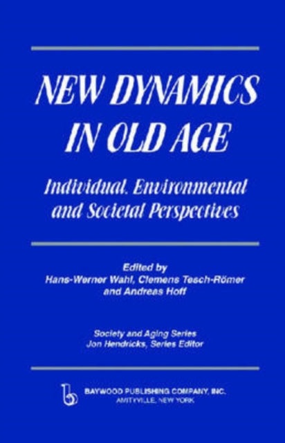 Book cover of: New Dynamics in Old Age