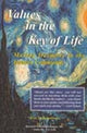 Book cover of: Values in the Key of Life. By: Kent L. Koppelman