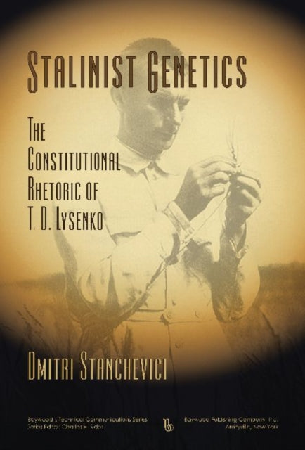 Book cover of: Stalinist Genetics. By: Dmitri Stanchevici