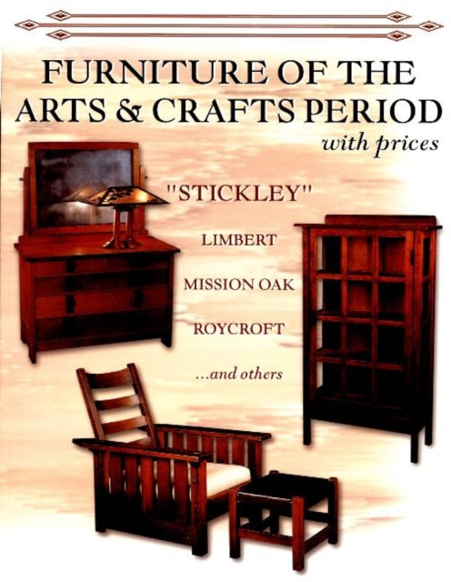 Book cover of: Furniture of the Arts & Crafts Period
