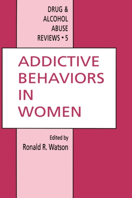 Book cover of: Addictive Behaviors in Women