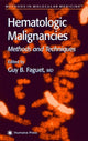 Book cover of: Hematologic Malignancies. By: Guy B. Faguet