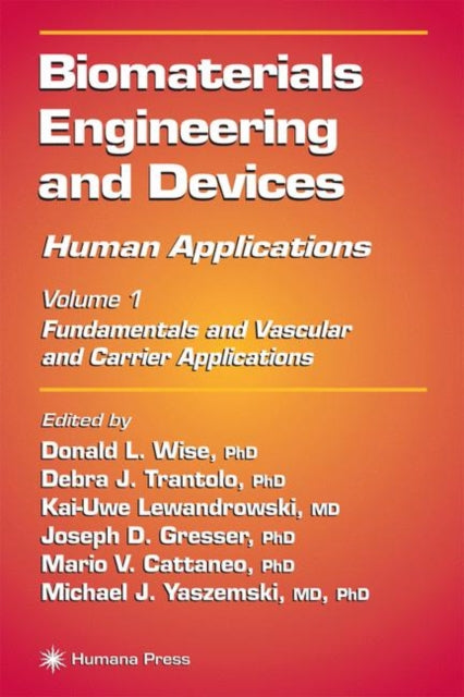 Book cover of: Biomaterials Engineering and Devices: Human Applications