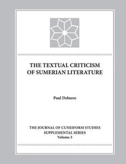 Book cover of: Textual Criticism of Sumerian Literature