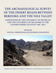 Book cover of: Archaeological Survey of the Desert Roads between Berenike and the Nile Valley. By: Jennifer Gates-Foster