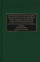 Book cover of: Archaeological and Anthropological Perspectives on the Native Peoples of Pampa, Patagonia, and Tierra del Fuego to the Nineteenth Century