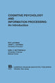 Book cover of: Cognitive Psychology and Information Processing. By: Roy Lachman