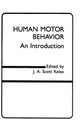 Book cover of: Human Motor Behavior. By: J.A. Scott Kelso