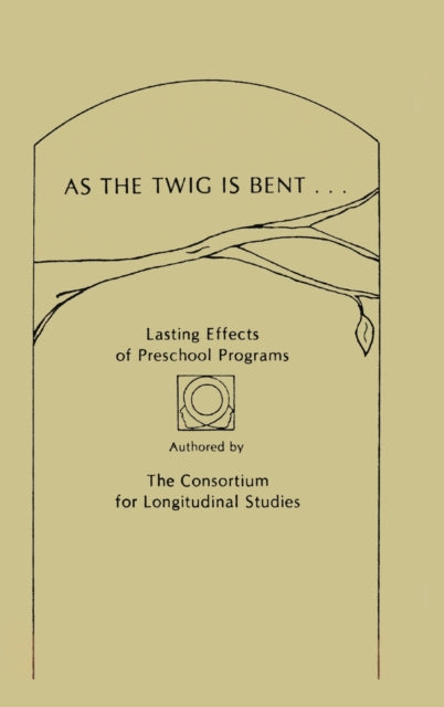Book cover of: As the Twig Is Bent