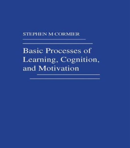 Book cover of: Basic Processes of Learning, Cognition, and Motivation