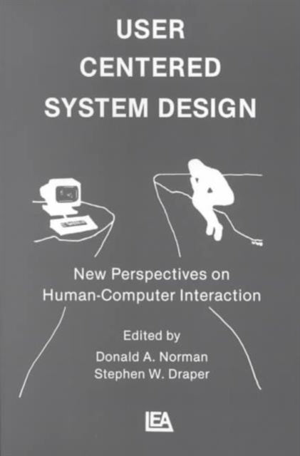 Book cover of: User Centered System Design