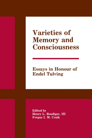 Varieties of Memory and Consciousness