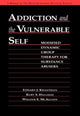 Book cover of: Addiction and the Vulnerable Self