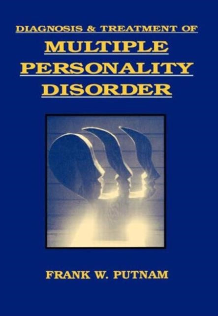 Book cover of: Diagnosis and Treatment of Multiple Personality Disorder