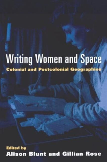 Book cover of: Writing Women and Space
