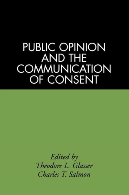 Book cover of: Public Opinion and the Communication of Consent