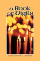 Book cover of: Book of Vigils. By: Christopher L. Webber