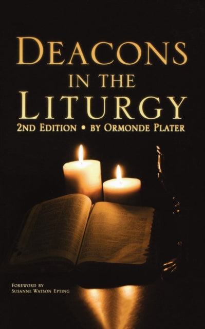 Book cover of: Deacons in the Liturgy. By: Ormonde Plater
