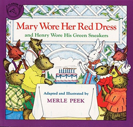 Book cover of: Mary Wore Her Red Dress and Henry Wore His Green Sneakers. By: Merle Peek