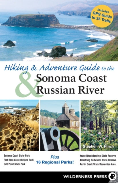 Book cover of: Hiking and Adventure Guide to Sonoma Coast and Russian River