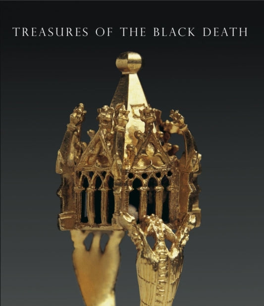 Book cover of: Treasures of the Black Death. By: Christine Descatoire
