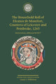 Book cover of: Household Roll of Eleanor de Montfort, Countess of Leicester and Pembroke, 1265. By: Louise J. Wilkinson