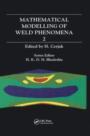 Mathematical Modelling of Weld Phenomena: No. 2
