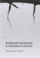 Book cover of: Hydrogen Transport and Cracking in Metals. By: Alan Turnbull