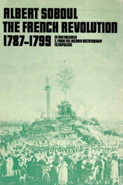 Book cover of: French Revolution 1789-1799, Vol 2. By: Albert Soboul