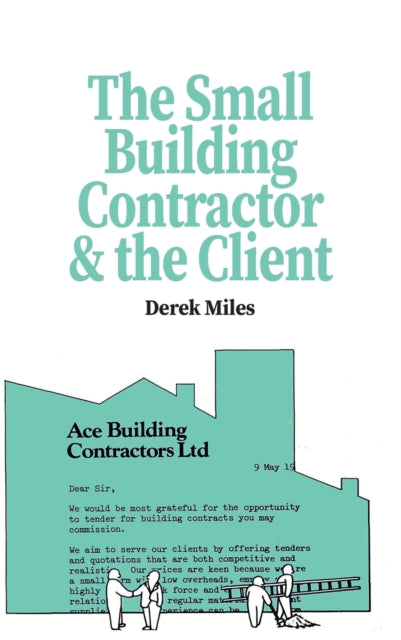 Small Building Contractor and the Client