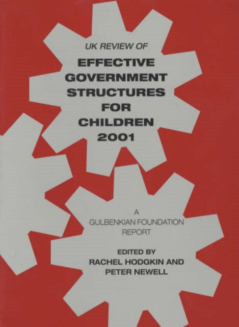Book cover of: UK Review of Effective Government Structures for Children 2001. By: Rachel Hodgkin
