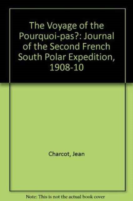 Book cover of: Voyage of the "Pourquoi-pas?"