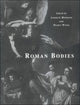 Book cover of: Roman Bodies