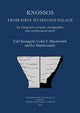 Book cover of: Knossos: From First to Second Palace. By: Carl Knappett