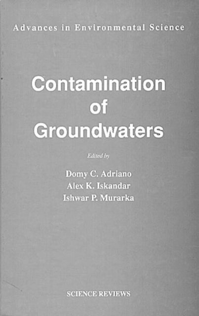 Book cover of: Contamination of Groundwaters. By: Adriano.
