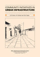Book cover of: Community Initiatives in Urban Infrastructure