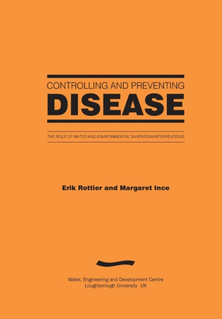 Book cover of: Controlling and Preventing Disease. By: Erik Rottier