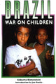 Book cover of: Brazil: War on Children