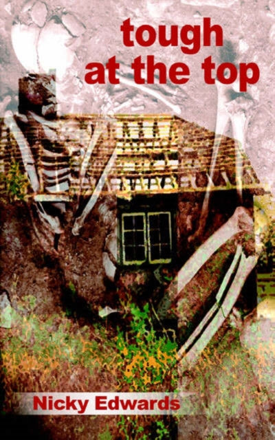Book cover of: Tough at the Top. By: Nicky Edwards