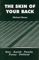 Book cover of: Skin of Your Back. By: Michael Rosen