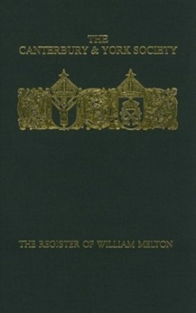 Book cover of: Register of William Melton, Archbishop of York, 1317-1340, IV. By: Reginald Brocklesby
