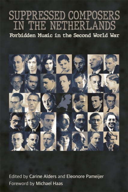 Book cover of: Suppressed Composers in the Netherlands. By: Carine Alders