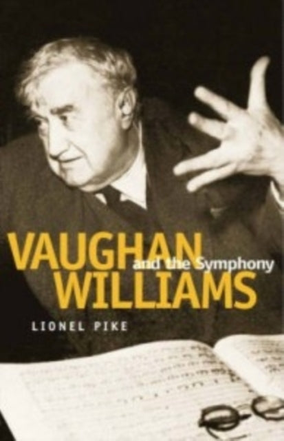 Book cover of: Vaughan Williams and the Symphony. By: Lionel Pike