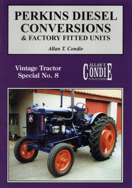 Book cover of: PERKINS DIESEL CONVERSIONS. By: Allan T. Condie