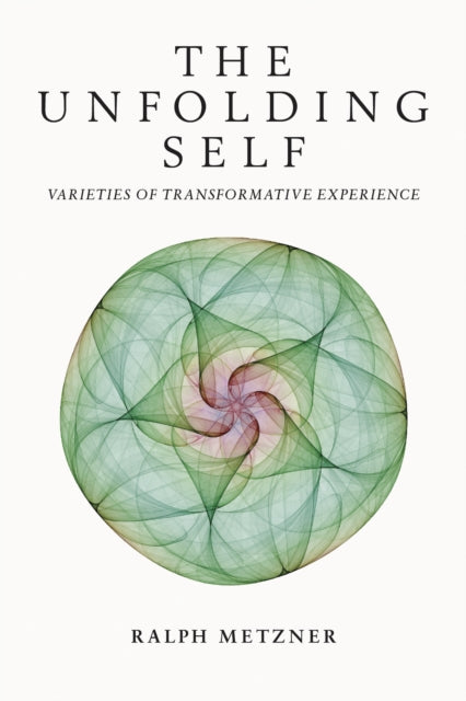 Book cover of: Unfolding Self. By: Ralph Metzner