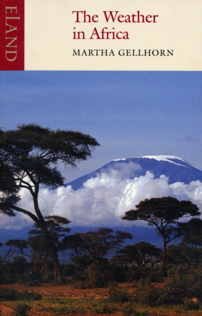 Book cover of: Weather in Africa. By: Martha Gellhorn