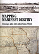 Book cover of: Mapping Manifest Destiny