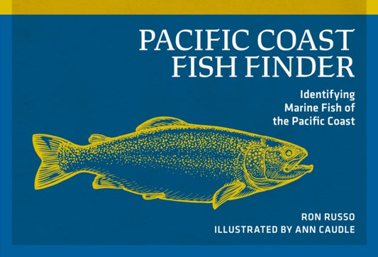 Book cover of: Pacific Coast Fish Finder. By: Ron Russo