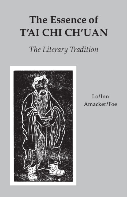 Book cover of: Essence of T'ai Chi Ch'uan. By: Benjamin P. Lo